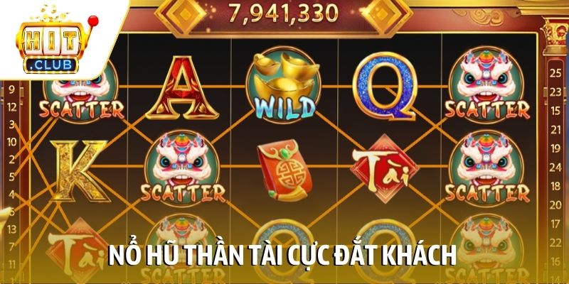 Nổ hũ Thần Tài cực đắt khách