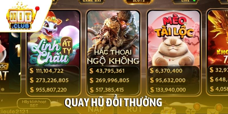 quay hũ đổi thưởng